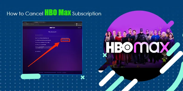 How to Cancel HBO Max Subscription