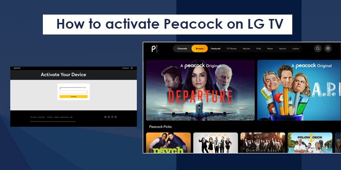 All New Steps to Watch Peacock TV On LG Smart TV