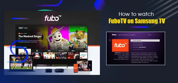 How to Watch FuboTV on Samsung Smart TV