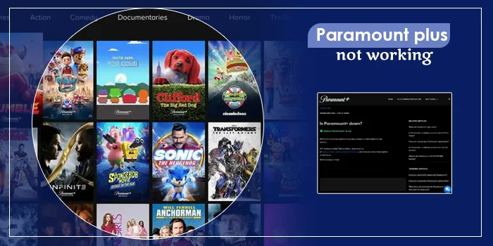 Paramount Plus Not Working Fixing Steps