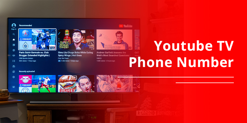 YouTube TV Phone Number – How do I Contact YouTube TV