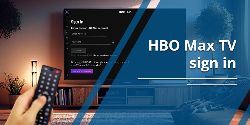 HBO Max TV Sign In Steps – Issues and Fixes [2024]